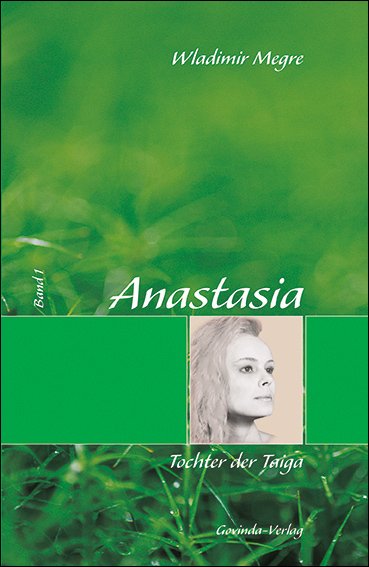 Anastasia, Band 1 - Tochter der Taiga (gebunden)