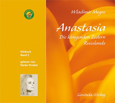 Anastasia, Band 2- Die klingenden Zedern Russlands (CD; MP3-Hörbuch)
